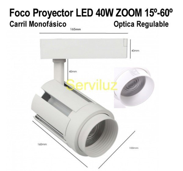 Foco LED Carril 40W Monofásico Optica regulable 15º a 60º 6000K